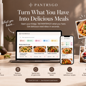 PANTRYGO  Turn What You Have Into Delicious Meals